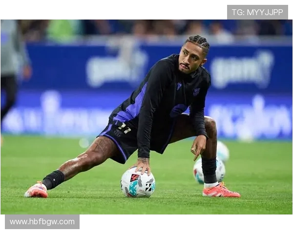 巴萨迎重磅利好！拉菲尼亚复出引爆战术难题，弗里克如何抉择？